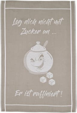 ROSS Geschirrtuch Leg dich nicht mit Zucker an, er ist raffiniert,
