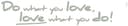 Komar Wandtattoo Do what you love... - Größe 14 x 70 cm (2 St) | Grau