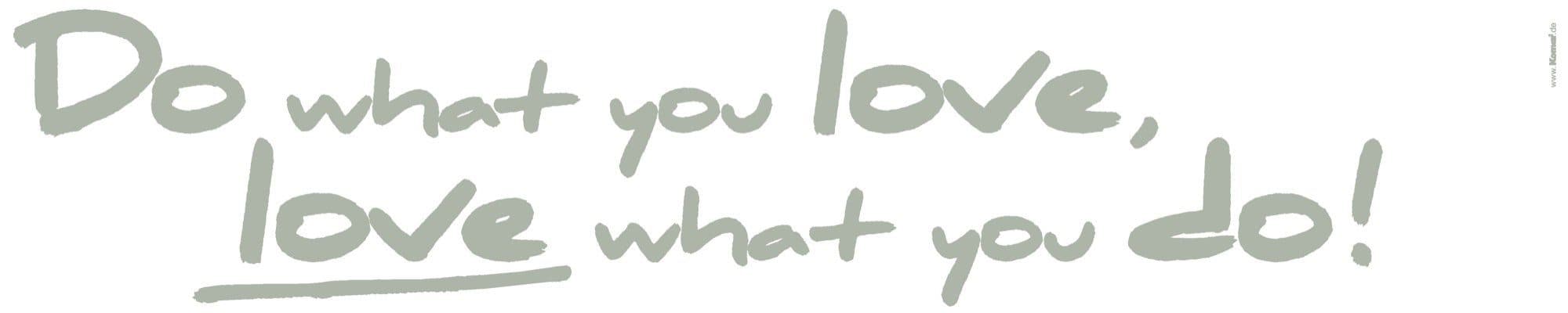 Komar Wandtattoo Do what you love... - Größe 14 x 70 cm (2 St) | Grau