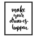 Bild Make Your Dreams Happen | Mehrfarbig
