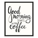 Bild Good morning starts with coffee | Mehrfarbig