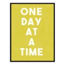 Bild One Day at a Time | Mehrfarbig